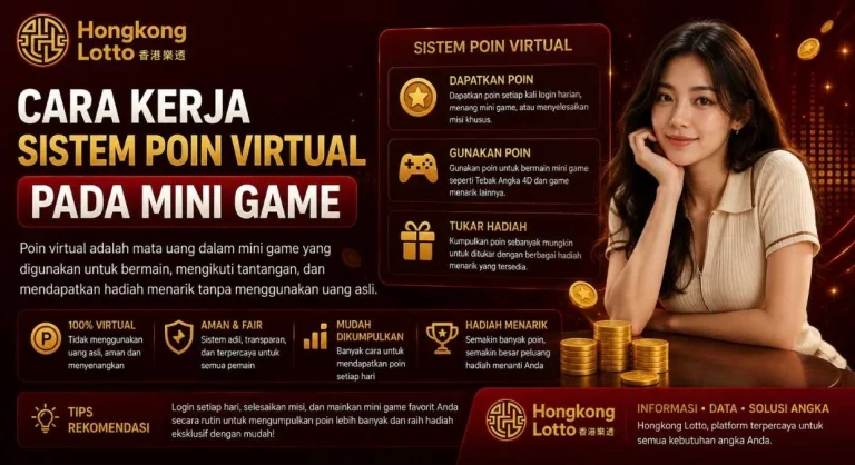Cara Kerja Sistem Poin Virtual pada Mini Game