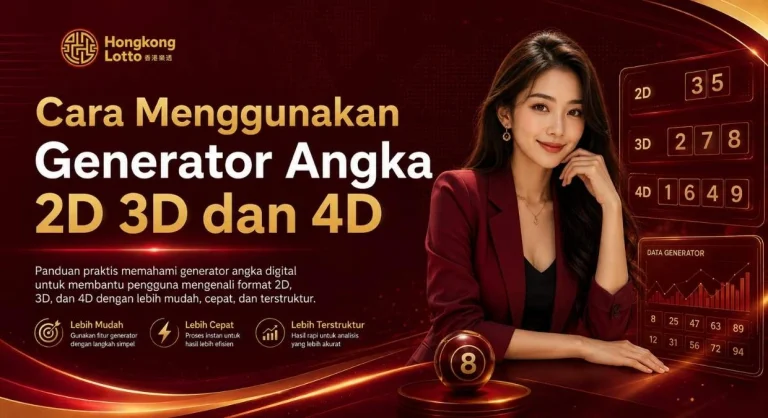 Cara Menggunakan Generator Angka 2D 3D dan 4D